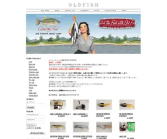 Oldfish.jp(OLDFISH オールドフィッシュ　オールドフィッシングタックル専門店　OLD FISHING TACKLE SHOP) Screenshot