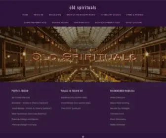 Oldspirituals.com(Madness, mystery, and magic at the turn of the century) Screenshot