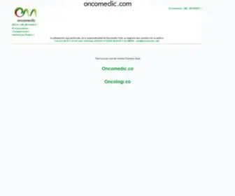 Oncomedic.com(Cancer ayuda y su tratamiento en Ibague Colombia) Screenshot