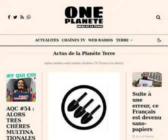 Oneplanete.com(Actualités de la planète Terre infos médias web radios chaînes TV en direct) Screenshot