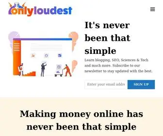 Onlyloudest.com(It's Never been that Simple) Screenshot