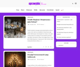 Oprawybis.pl(Blog poświęcony oświetleniu domu i mieszkania) Screenshot