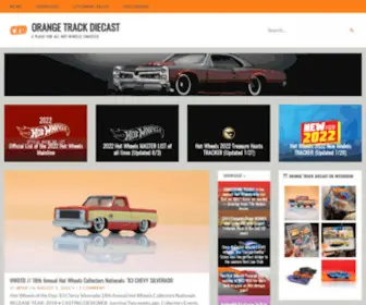Orangetrackdiecast.com(A PLACE FOR ALL HOT WHEELS FANATICS) Screenshot