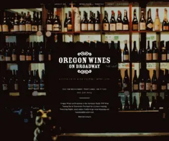 Oregonwinesonbroadway.com(Pacific NW Wine Tasting Bar & Bottle Shop in Downtown Portland) Screenshot