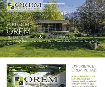 Oremrehab.com(Orem Rehabilitation & Skilled Nursing) Screenshot