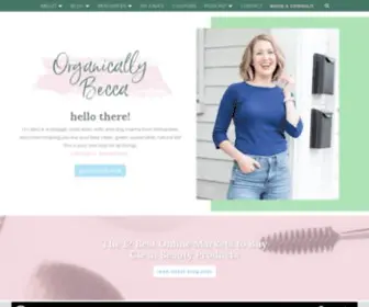 Organicallybecca.com(A green health & beauty blog) Screenshot