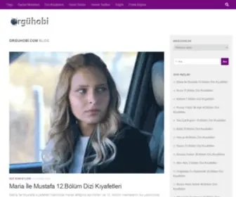 Orguhobi.com(Örgü) Screenshot