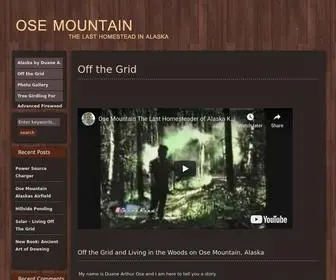 Osemountainalaska.com(Off The Grid And Living in The Woods on Ose Mountain Alaska) Screenshot