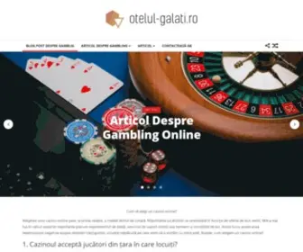 Otelul-Galati.ro(Blog Post despre gamblig) Screenshot