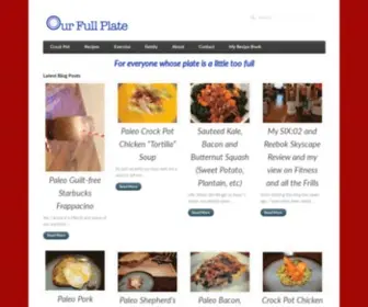 Ourfullplate.com(Our Full Plate) Screenshot