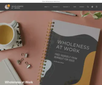 Ourwholenessatwork.com(Wholeness at Work) Screenshot