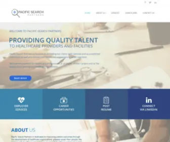 Pacificsearchpartners.com(Providing Quality Talent to Healthcare Providers and Facilities) Screenshot