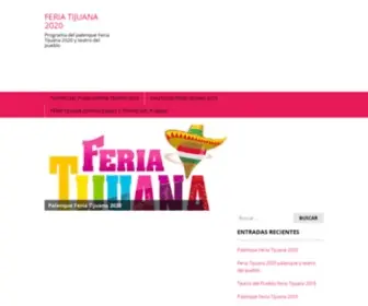 Palenqueferiatijuana.com(Feria TijuanaPrograma del palenque Feria Tijuana 2020 y teatro del pueblo) Screenshot