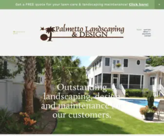 Palmettolandscapinganddesign.com(Palmetto Landscaping and Design) Screenshot