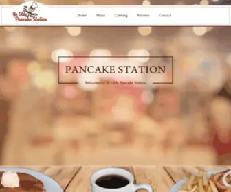 Pancakestation.com(Ye Olde Pancake Station) Screenshot