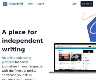 Paperwiff.com(An online publishing platform for writers who want to convert their writings into remunerations and standard blogging platform for social journalism and content management) Screenshot