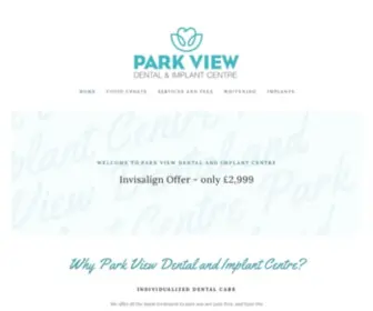 Parkviewdental.co.uk(Park View Dental and Implant Centre) Screenshot