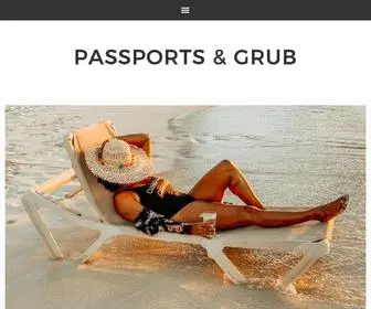 Passportsandgrub.com(Passports And Grub) Screenshot