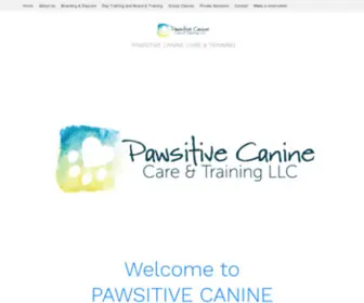 Pawsitivecaninecare.com(PAWSITIVE CANINE CARE & TRAINING) Screenshot