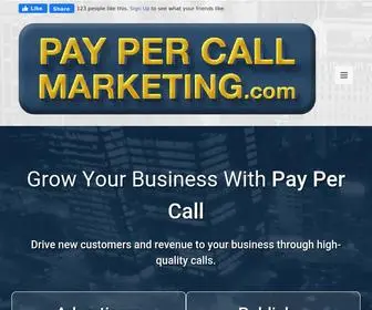 Paypercallmarketing.com(Pay Per Call Marketing) Screenshot