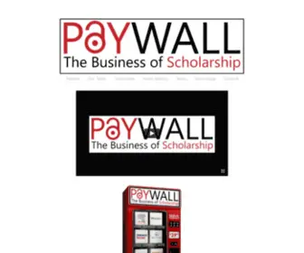 Paywallthemovie.com(The Business of Scholarship) Screenshot
