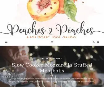 Peachestopeaches.com(A Food Photography and Food Blog) Screenshot