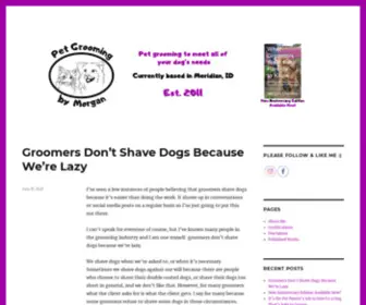 Petgroomingbymorgan.com(Pet Grooming To Meet All Of Your Dog's and Cat's Needs) Screenshot