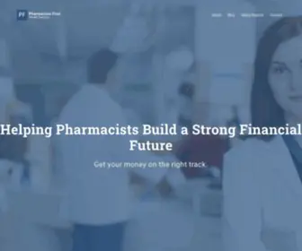 Pharmacistsfirst.com(Pharmacists First Wealth Services) Screenshot