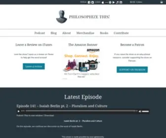 Philosophizethis.org(A free podcast dedicated to sharing the ideas that shaped our world) Screenshot