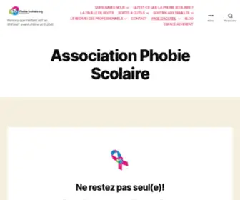 Phobie-Scolaire.org(Association Phobie scolaire) Screenshot