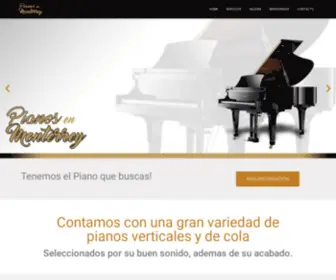 Pianosenmonterrey.com(Contamos con una gran variedad de pianos verticales y de cola Seleccionados por su buen sonido) Screenshot