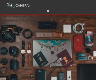 Pickcamera.com(All types of Digital & DSLR Cameras Buyer Guide & Honest Reviews) Screenshot