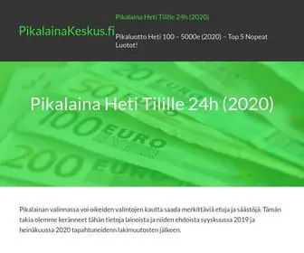Pikalainakeskus.fi(Pikalaina Heti Tilille 24h) Screenshot