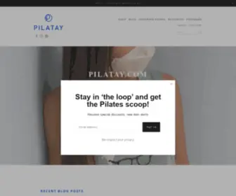 Pilatay.com(Pilates Lifestyle Blog and Shop) Screenshot