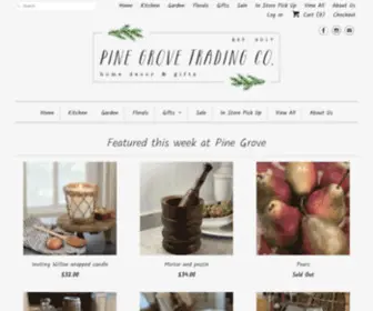 Pinegrovetradingco.com(Pine Grove Trading Co) Screenshot