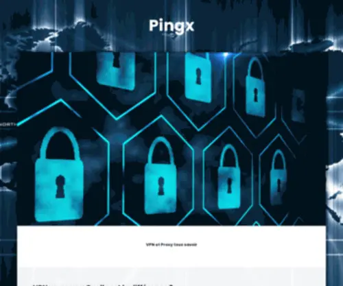 Pingx.net(VPN ou proxy à vous de choisir) Screenshot