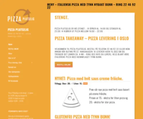 Pizzaplutselig.no(Italiensk pizza med tynn bunn. Ring 22 46 92 22) Screenshot