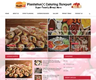 Plantationcateringnewport.com(All About The Marketing Ideas for Catering Business & A Perfect Guide To Event Planning) Screenshot