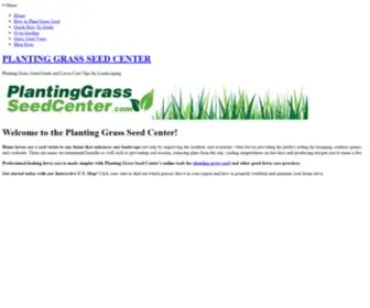 Plantinggrassseedcenter.com(Planting Grass Seed Guide and Lawn Care Information Center) Screenshot
