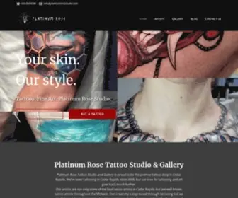 Platinumrosestudio.com(Cedar Rapids Tattoo Shop) Screenshot