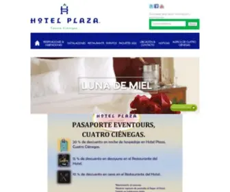 Plazahotel.com.mx(Hotel Plaza Cuatrocienegas) Screenshot