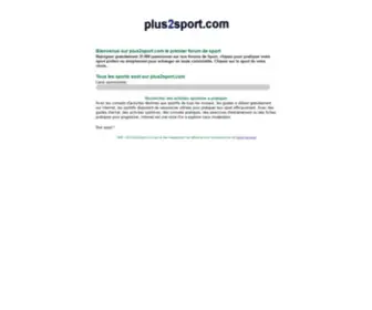 Plus2Sport.com(Forum de sport) Screenshot