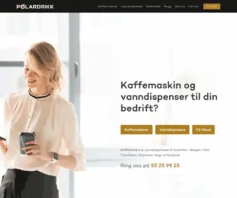 Polardrikk.no(Kaffemaskiner, vanndispensere og kaffeautomater til din bedrift) Screenshot