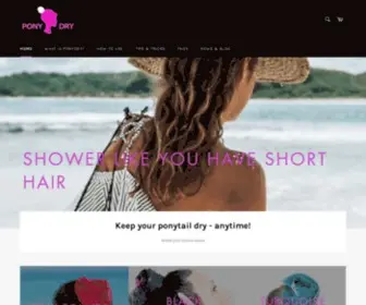 Ponydry.com(PonyDry Keeping your long hair dry while you wash just the roots) Screenshot