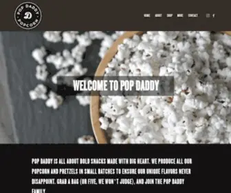 Popdaddypopcorn.com(Pop Daddy Popcorn) Screenshot