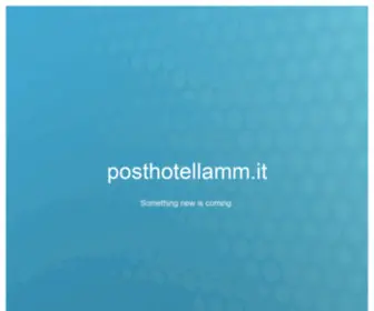 Posthotellamm.it(Courtesy Page) Screenshot