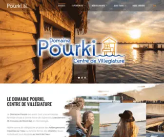 Pourki.com(Centre de Villégiature Domaine Pourki) Screenshot