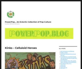 Powerpop.blog(An Eclectic Collection of Pop Culture) Screenshot