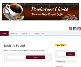 Powhatanschoice.com(Premium Gourmet Coffee and Teas) Screenshot