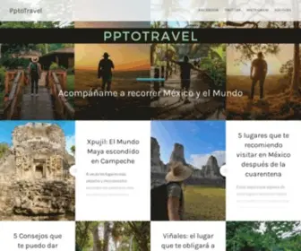 PPtotravel.com(Acompáñame a recorrer México y el Mundo) Screenshot